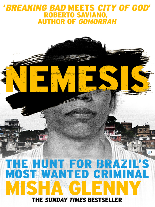 Title details for Nemesis by Misha Glenny - Available